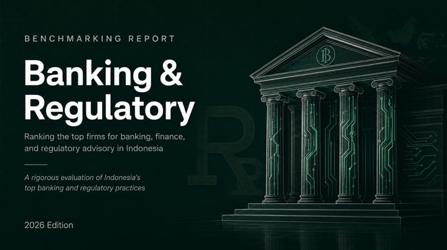 Best Law Firm in Indonesia for Banking and Regulatory