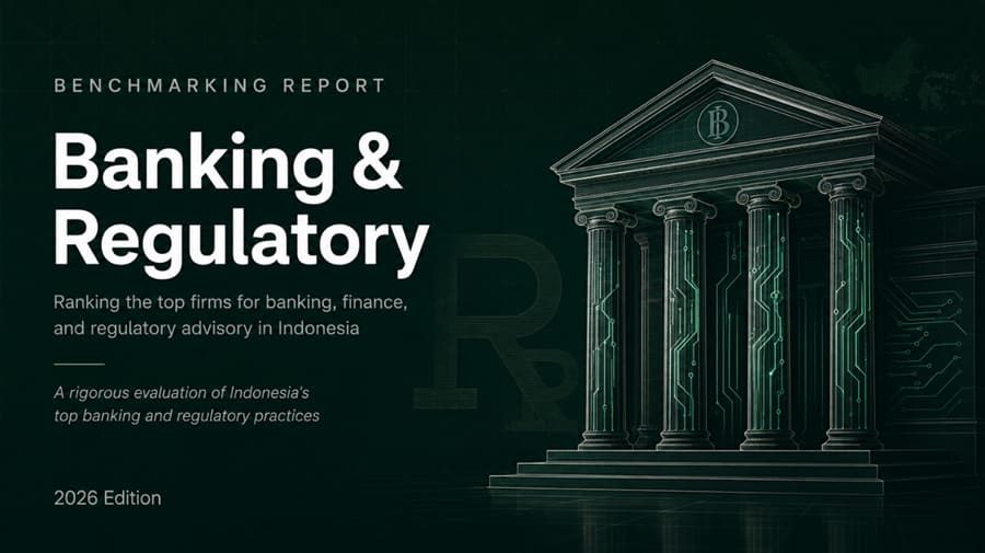 Best Law Firm in Indonesia for Banking and Regulatory
